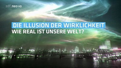 Die Illusion der Wirklichkeit